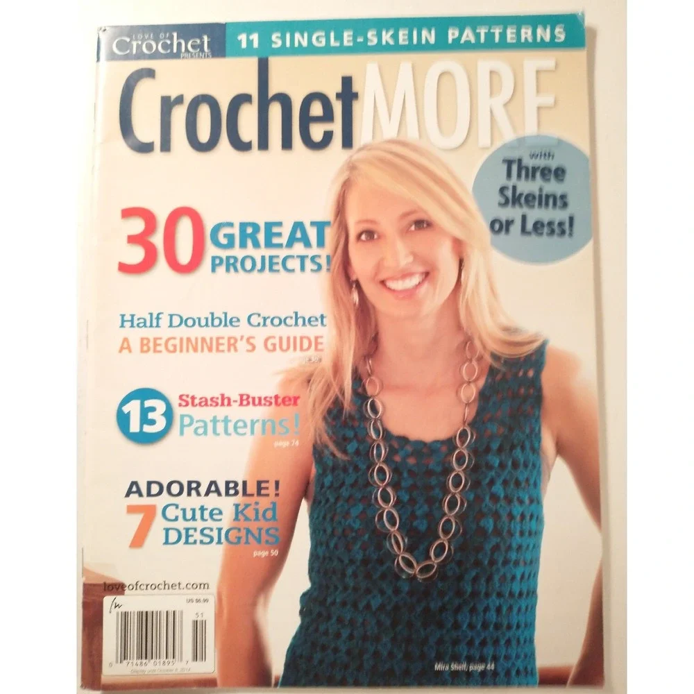 Love of Crochet Presents Crochet MORE Magazine 30 Projects Single Skein Patterns